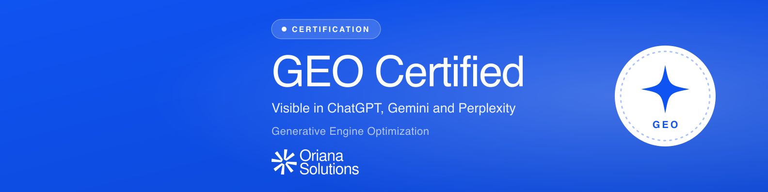 LinkedIn banner: GEO Certified by Oriana Solutions